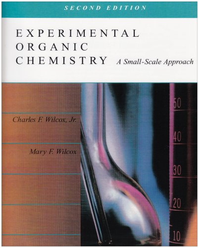 Experimental Organic Chemistry: A Small Scale Approach 2nd Edition Paperback O726792